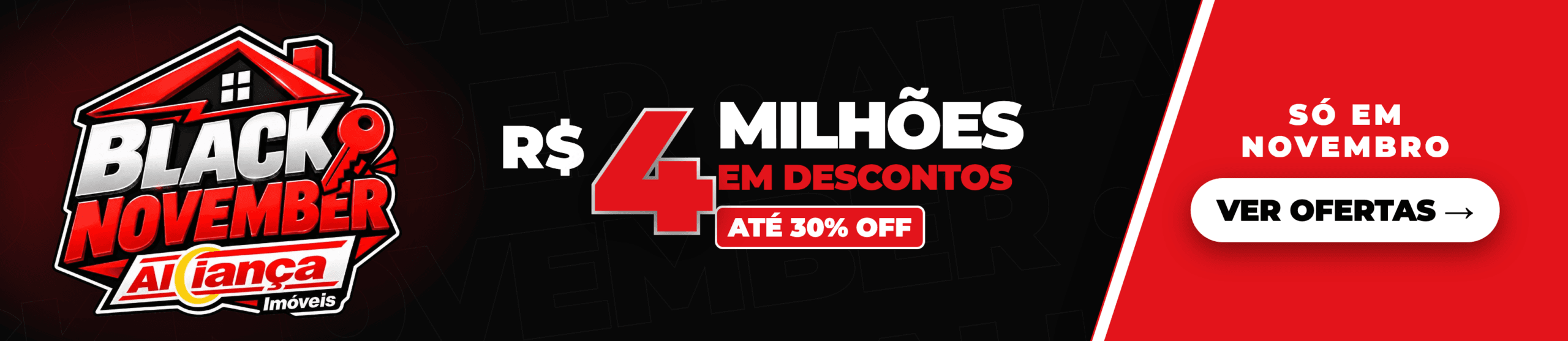 Black November Aliança Imóveis: R$ 4 milhões em descontos em imóveis à venda, até 30% off